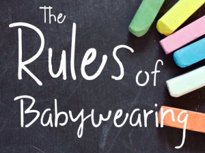 unhelpful rules of babywearing