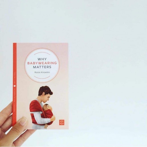 Why Babywearing Matters book